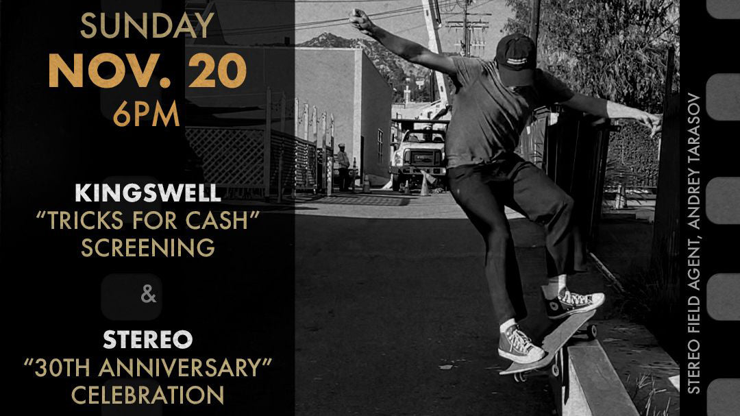 30 Years of Stereo Celebration at Kingswell – Stereo Skateboards
