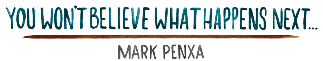 PENXA! You Won't Believe What Happens Next…