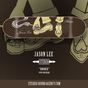 SIGNED! Jason Lee "Shoes: 1993 REISSUE on a 7.5" O.G. shape & 8.5"